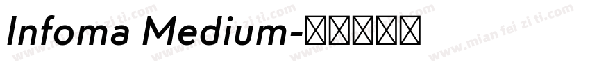 Infoma Medium字体转换